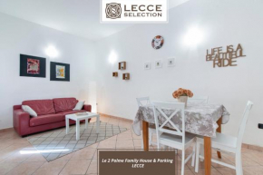 Le 2 Palme Family House - Lecce Selection